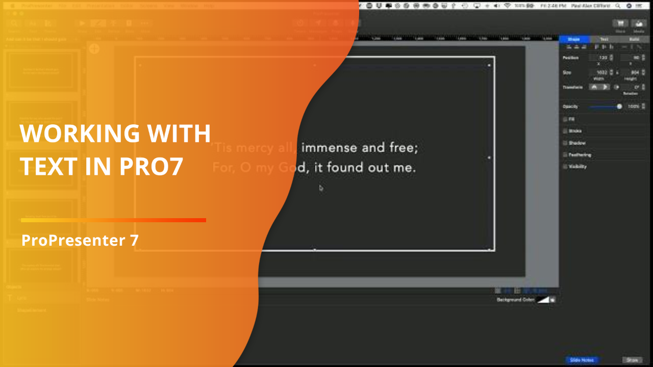 Propresenter 7 Tutorial Working With Text Trinitydigitalmedia Propresenter 7 Tutorial Working With Text Trinitydigitalmedia